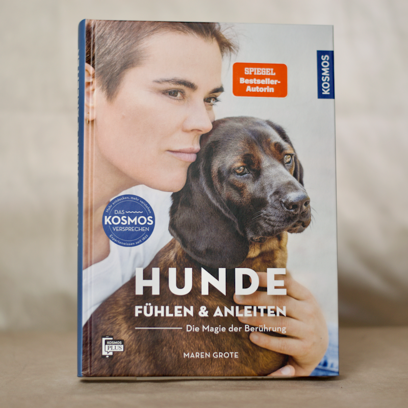 Buchcover Maren Grote: Hunde Fühlen und Anleiten. Die Magie der Berührung.